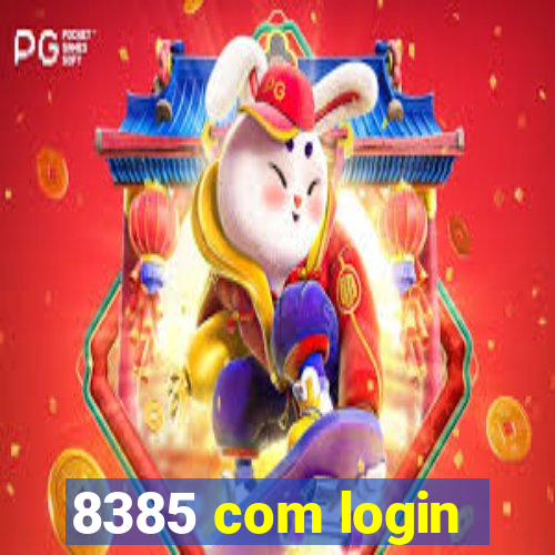 8385 com login